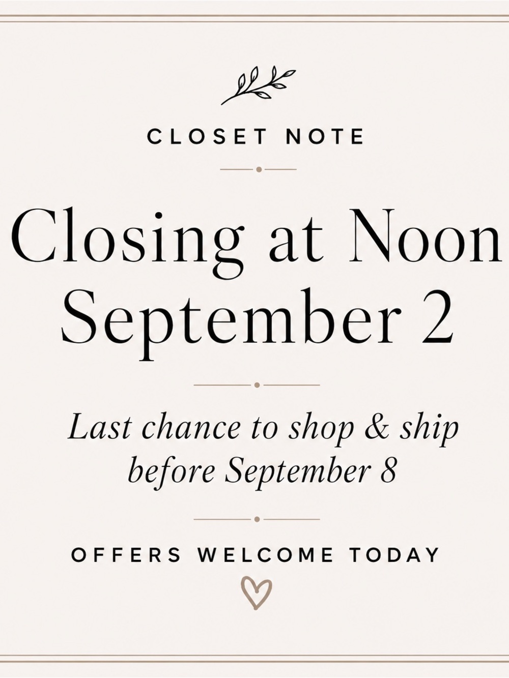 Closing at Noon September 2 - Send me an offer!